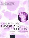 Clinical and Biochemical Disorders of the Skeleton