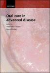 Oral Care in Advanced Disease