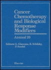 Cancer Chemotherapy and Biological Response Modifiers Annual 21