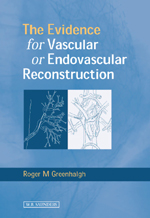 The Evidence for Vascular or Endovascular Reconstruction