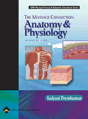 The Massage Connection: Anatomy and Physiology : Hardbound