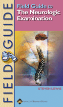 Field Guide to the Neurologic Examination