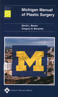 Michigan Manual of Plastic Surgery