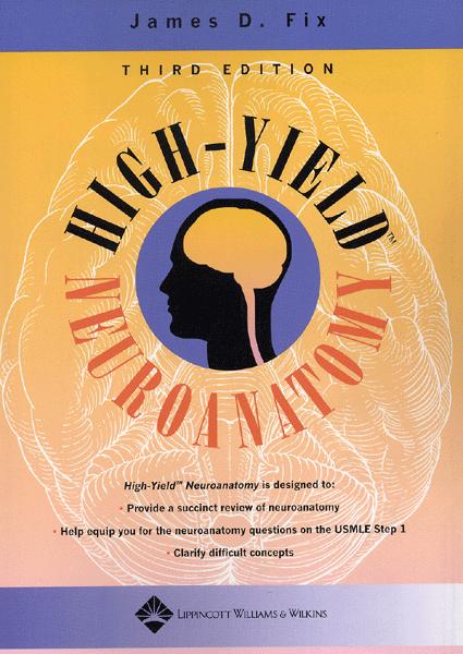 High-Yield Neuroanatomy 4e