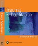 Trauma Rehabilitation Hardbound