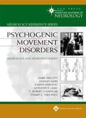 Psychogenic Movement Disorders