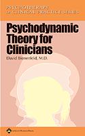 Psychodynamic Theory for Clinicians  1/e