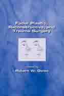 Facial Plastic Reconstructive and Trauma Surgery