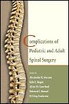 Complications of Pediatric and Adult Spinal Surgery