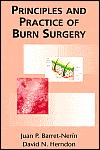 Principles and Practice of Burn Surgery