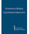 Evidence-Based Gastroenterology