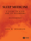 Sleep Medicine: A Guide to Sleep and its Disorders 2/e