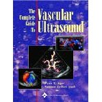 The Complete Guide to Vascular Ultrasound