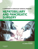Hepatobiliary and Pancreatic Surgery :Companion to Specialist Surgical Practice 3/e