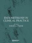 Endometriosis in Clinical Practice