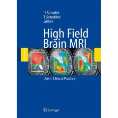 High Field Brain MRI : Use in Clinical Practice