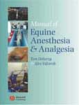 Manual of Equine Anesthesia and Analgesia