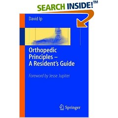 Orthopedic Principles - A Resident's Guide