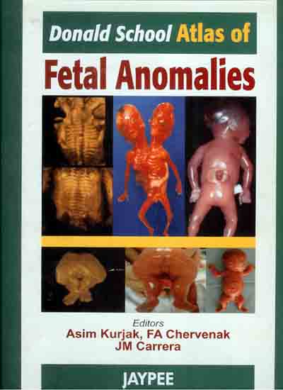 Donald School Atlas of Fetal Anomalies