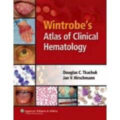 Wintrobe's Atlas of Clinical Hematology
