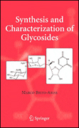 Synthesis and Characterization of Glycosides