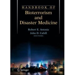 Handbook of Bioterrorism and Disaster Medicine