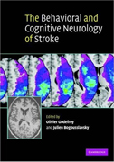 The Behavioral and Cognitive Neurology of Stroke