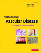 Mechanisms of Vascular Disease:A Textbook for Vascular Surgeons