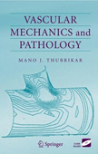 Vascular Mechanics and Pathology