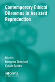 Contemporary Ethical Dilemmas in Assisted Reproduction