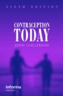 Contraception Today: A Pocketbook for Primary Care Practitioners Sixth Edition