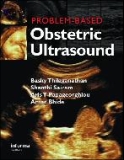 Problem Based Obstetric Ultrasound
