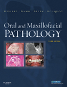 Oral and Maxillofacial Pathology 3/e