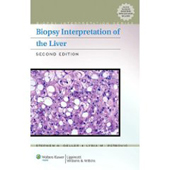 Biopsy Interpretation of the Liver 2/e