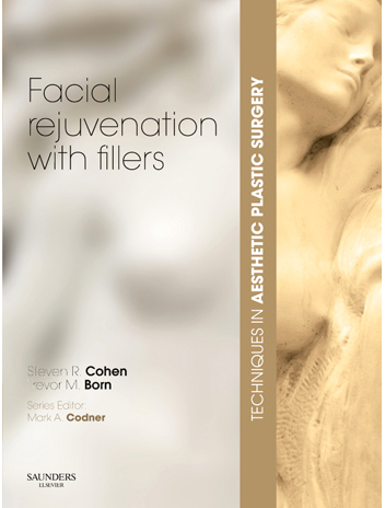 Techniques in Aesthetic Plastic Surgery Series: Facial Rejuvenation with Fillers with DVD