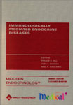 Immunologically Mediated Endocrine Diseases
