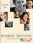 Esthetic Dentistry: A Clinical Approach to Techniques and Materials