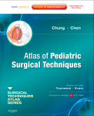 Atlas of Pediatric Surgical Techniques : A Volume in the Surgical Techniques Atlas Series) (Expert Consult - Online and Print)