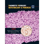 Diagnostic Pathology: Hepatobiliary and Pancreas