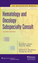 The Washington Manual Hematology and Oncology Subspecialty Consult