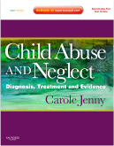 Child Abuse and Neglect : Treatment and Evidence - Expert Consult: Online and Print