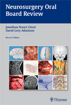 Neurosurgery Oral Board Review 2/e