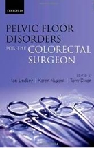 Pelvic Floor Disorders for the Colorectal Surgeon