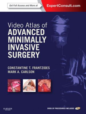 Video Atlas of Advanced Minimally Invasive Surgery