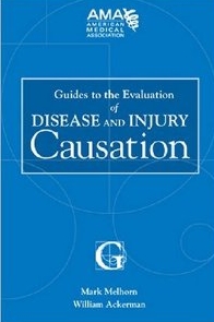 Guides to the Evaluation of Disease and Injury Causation