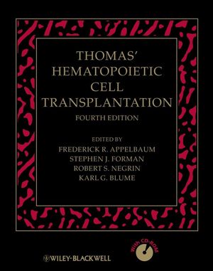 Thomas Hematopoietic Cell Transplantation 4/e