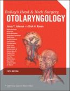 Bailey's Head and Neck Surgery Otolaryngology 5/e(2Vols)