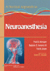 Practical Approach to Neuroanesthesia