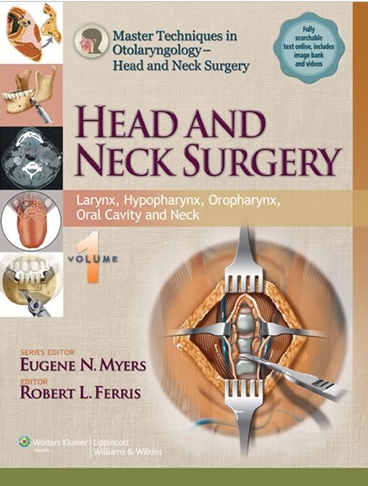 Master Techniques in Otolaryngology - Head and Neck Surgery: Volume 1