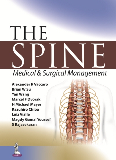 The Spine: Medical and Surgical Management